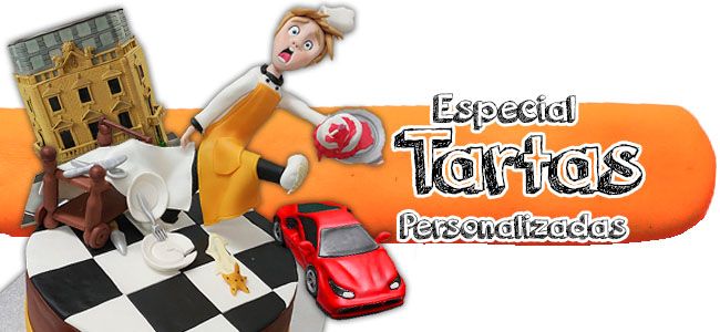 Especial Tartas Personalizadas