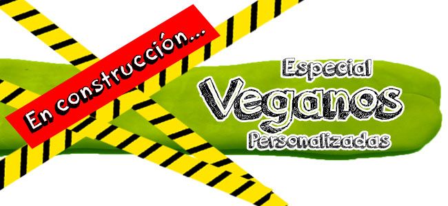 Especial Veganos PROXIMAMENTE